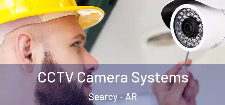 CCTV Camera Systems Searcy - AR