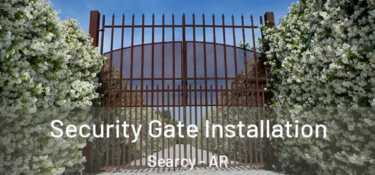 Security Gate Installation Searcy - AR