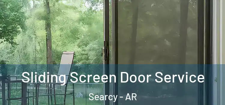 Sliding Screen Door Service Searcy - AR